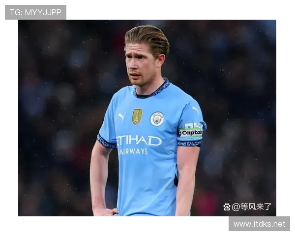 德布劳内巅峰状态持续性与年龄挑战分析